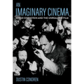 An Imaginary Cinema: Sergei Eisenstein and the Unrealized Film - Hardcover
