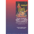 'Film Europe' and 'Film America': Cinema, Commerce and Cultural Exchange 1920-1939 - Paperback