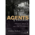 Agents of Liberations: Holocaust Memory in Contemporary Art and Documentary Film - Paperback