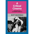 A Critical Cinema 1: Interviews with Independent Filmmakers - Paperback