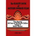 BLOODY BOOK of MODERN HORROR FILMS 1990-2019 - Paperback