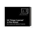 101 Things I Learned(r) in Film School - Hardcover