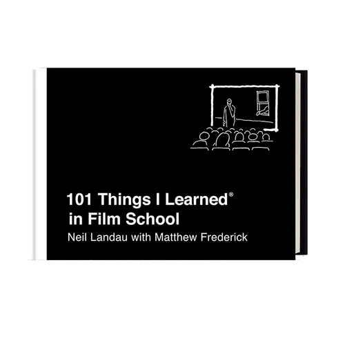 101 Things I Learned(r) in Film School - Hardcover