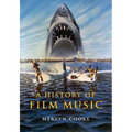 A History of Film Music - Paperback