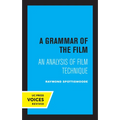 A Grammar of the Film: An Analysis of Film Technique - Paperback