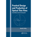 Practical Design and Production of Optical Thin Films, Second Edition, - Paperback