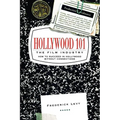 Hollywood 101: The Film Industry - Paperback