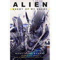 Alien: Enemy of My Enemy: An Original Novel Based on the Films from 20th Century Studios - Paperback