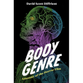 Body Genre: Anatomy of the Horror Film - Paperback