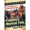 Coppola's Monster Film: The Making of Apocalypse Now - Paperback