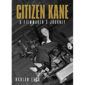 Citizen Kane: A Filmmaker's Journey - Paperback