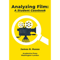Analyzing Film: A Student Casebook - Hardcover