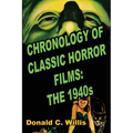 Chronology of Classic Horror Films: The 1940s - Paperback