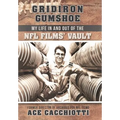 Gridiron Gumshoe: My Life in and Out of the NFL Films' Vault - Hardcover