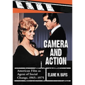 Camera and Action: American Film as Agent of Social Change, 1965-1975 - Paperback